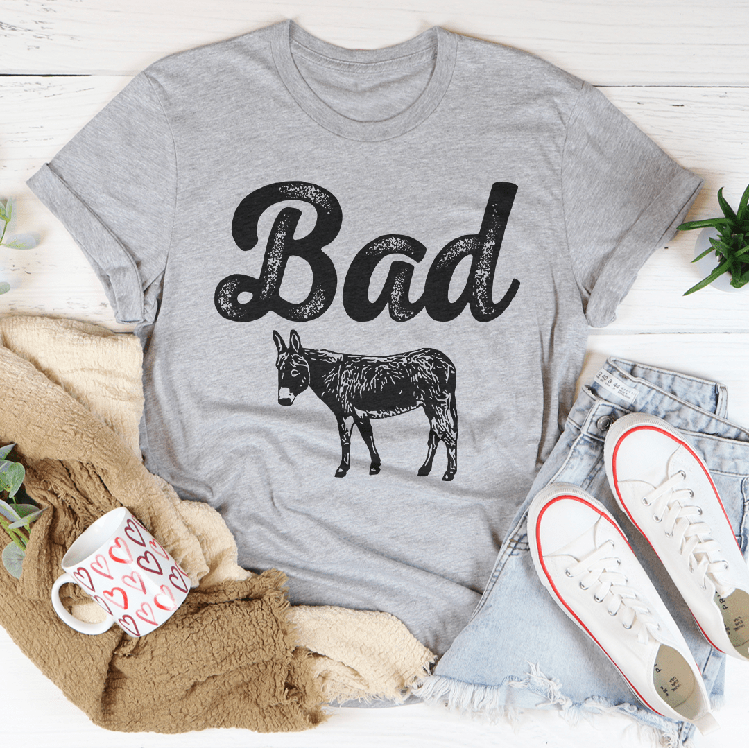 Bad A** Tee