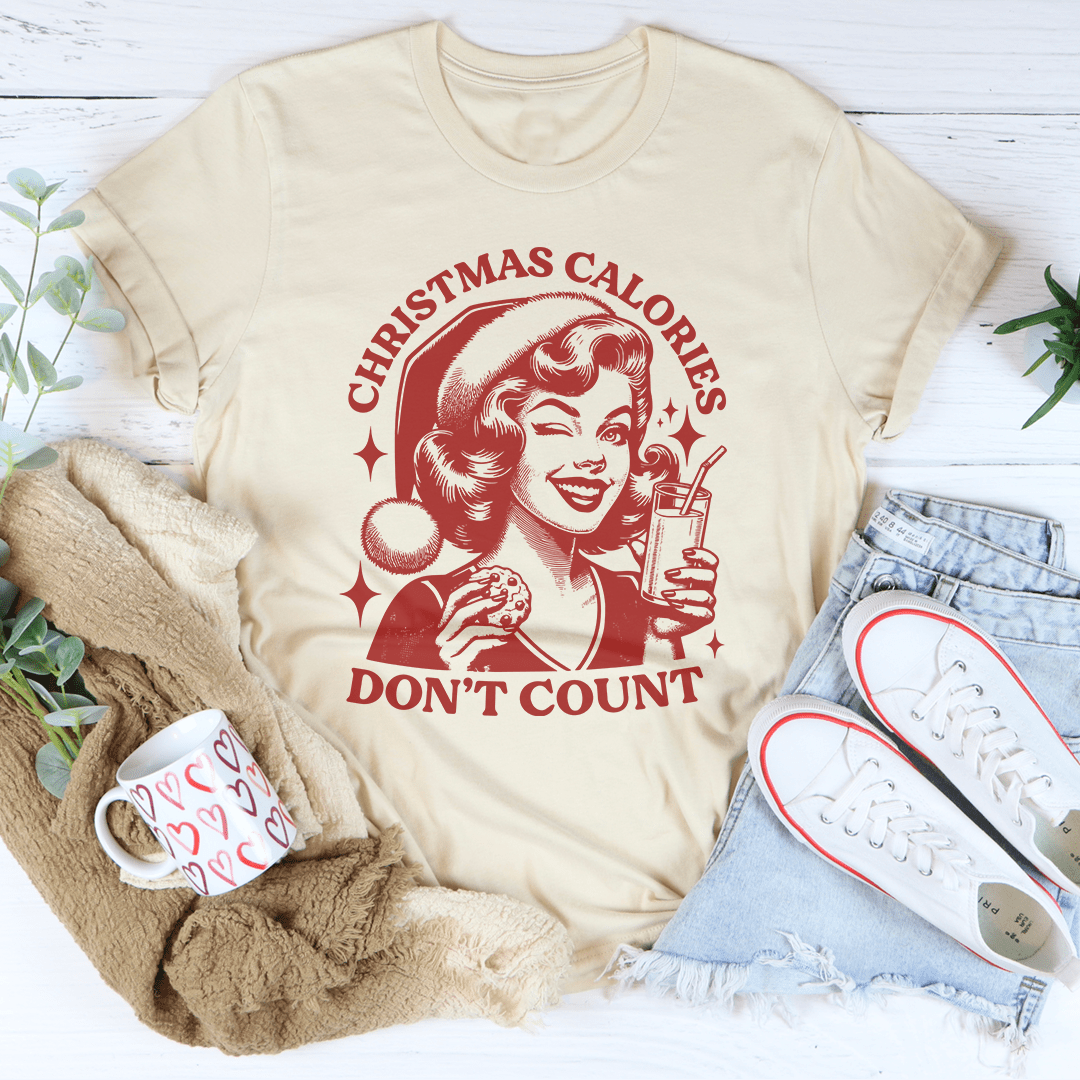Christmas Calories Don't Count Tee