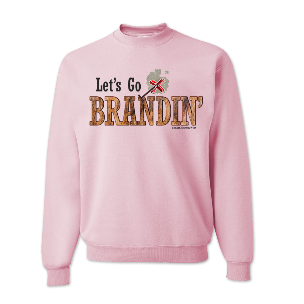 LET'S GO BRANDIN' Adult Unisex Western Sweatshirt