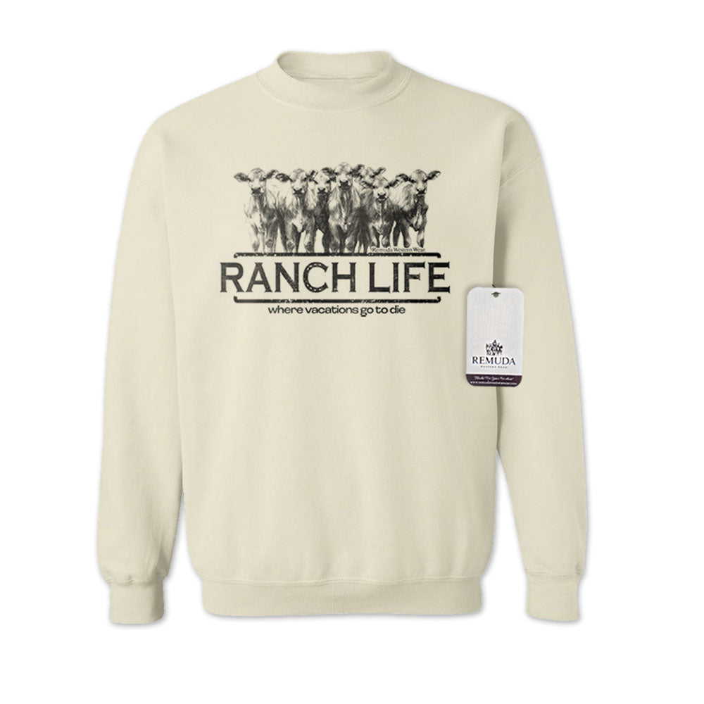 Ranch Life: Where Vacations Go To Die - Adult Unisex Western Sweatshirt
