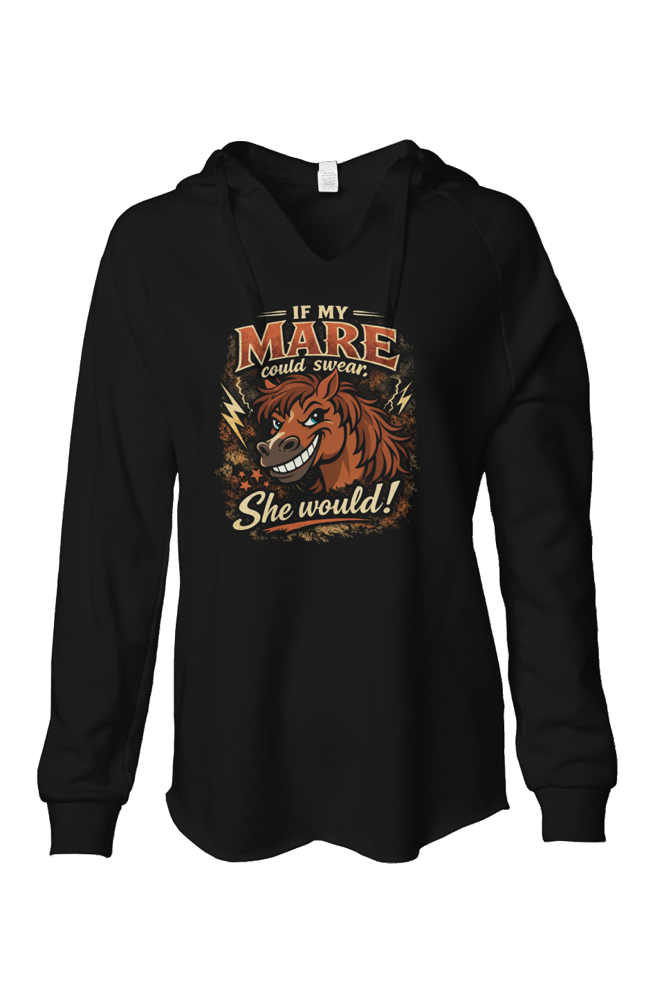 If My Mare Could Swear Women's Hoodie