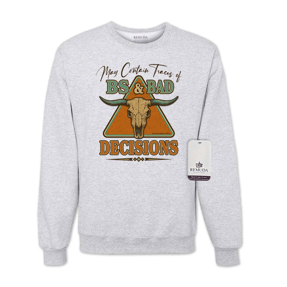 BS & Bad Decisions - Adult Unisex Western Sweatshirt