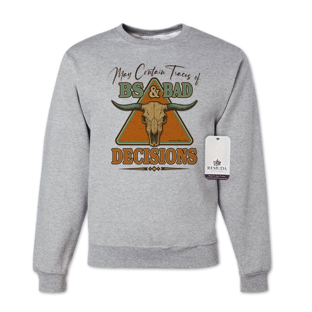 BS & Bad Decisions - Adult Unisex Western Sweatshirt