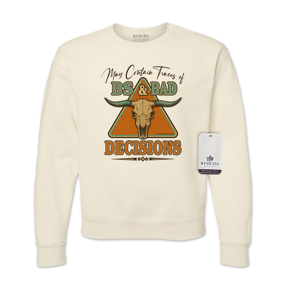 BS & Bad Decisions - Adult Unisex Western Sweatshirt