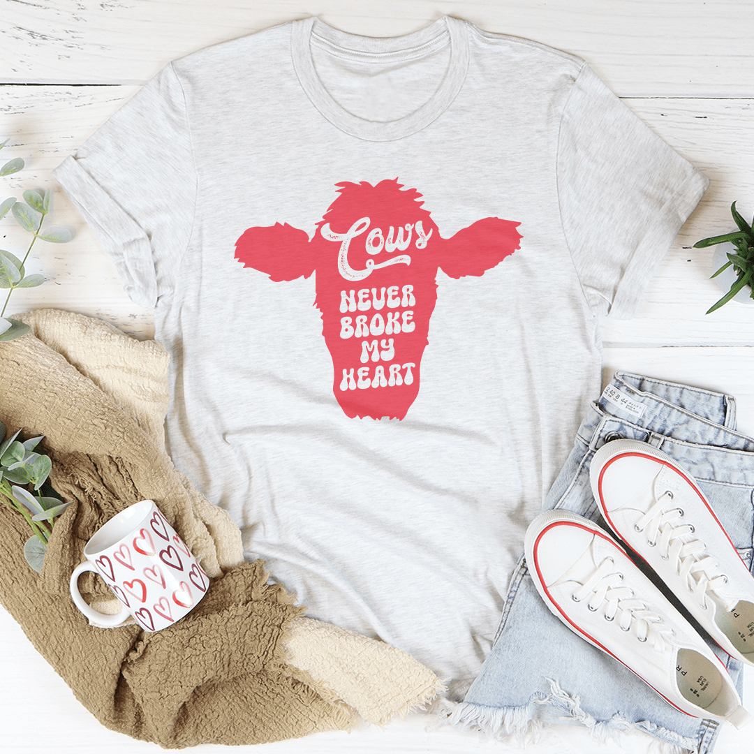 Cows Never broke My Heart Tee