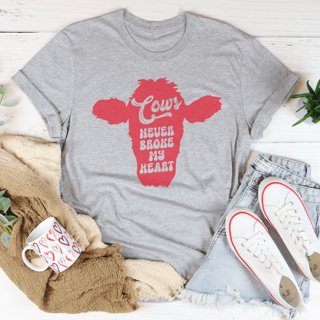 Cows Never broke My Heart Tee