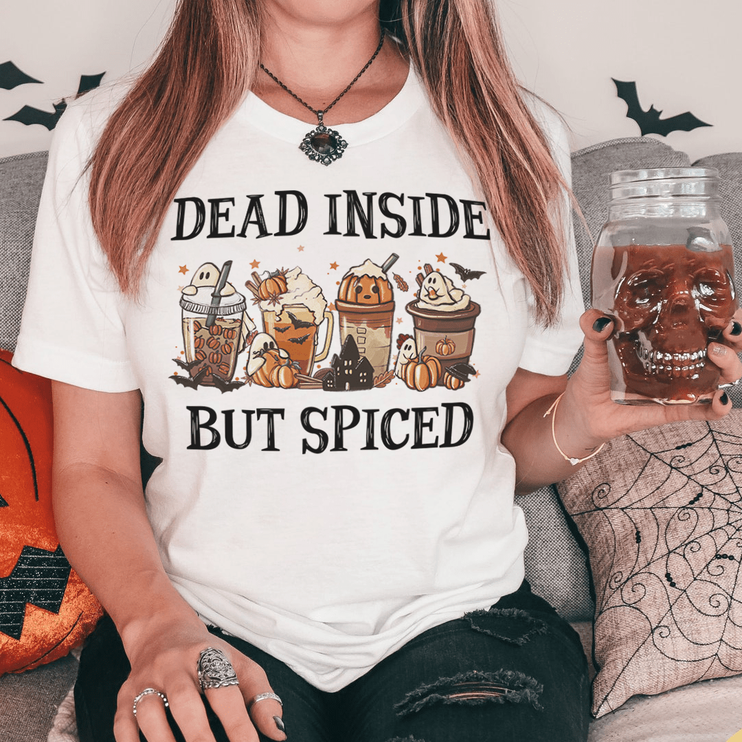 Dead Inside But Spiced Tee