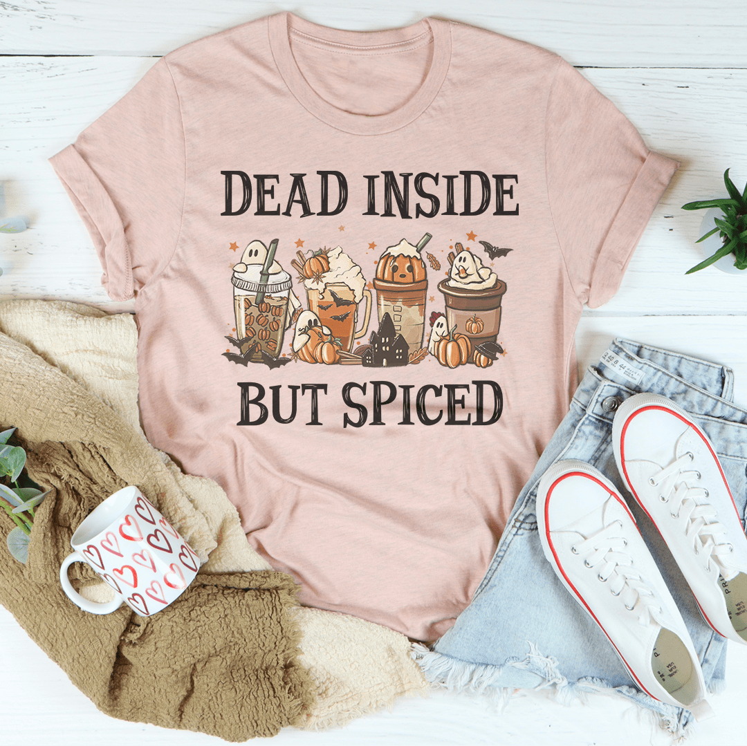 Dead Inside But Spiced Tee
