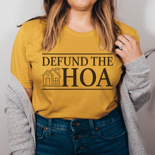 Defund The HOA Tee
