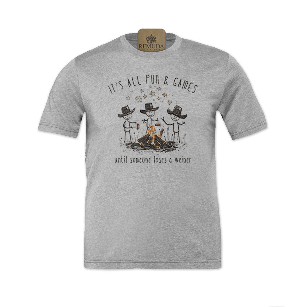 It's All Fun & Games Until Someone Loses A Weiner - Adult Unisex Camping Tee T-Shirt