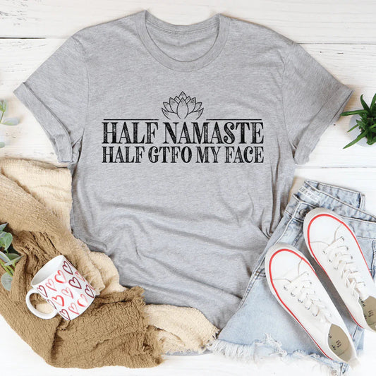 Sassy Yoga Meditation Graphic Top – Half Namaste Half GTFO
