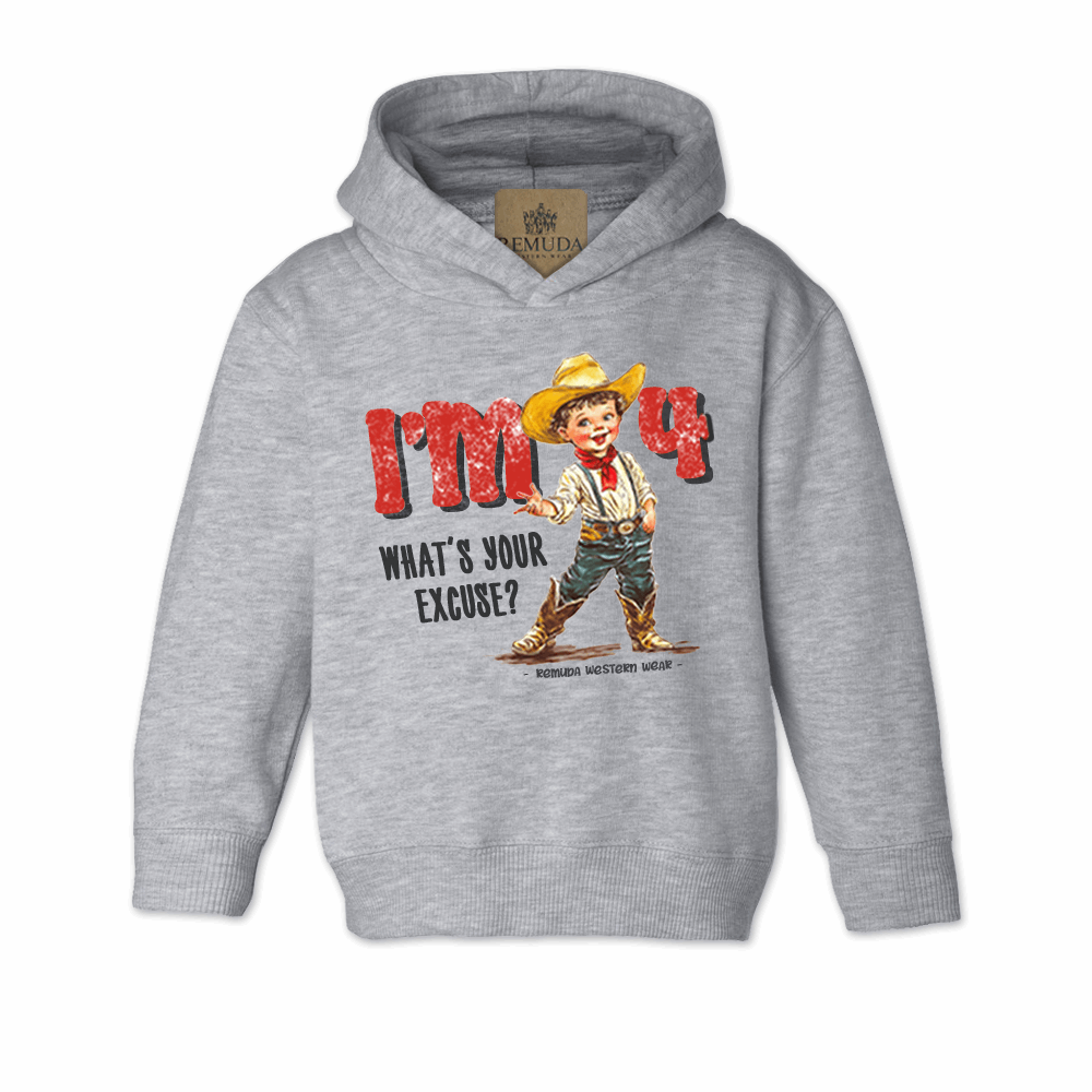 I'm 2, What's Your Excuse? - Toddler Western Hoodie (also comes in I'm 3, 4, 5, 6)