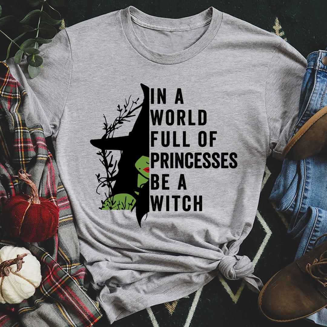 Empowering Witch Graphic Top – In a World Full of Princesses Be a Witch
