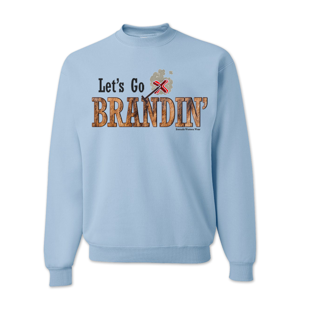 LET'S GO BRANDIN' Adult Unisex Western Sweatshirt