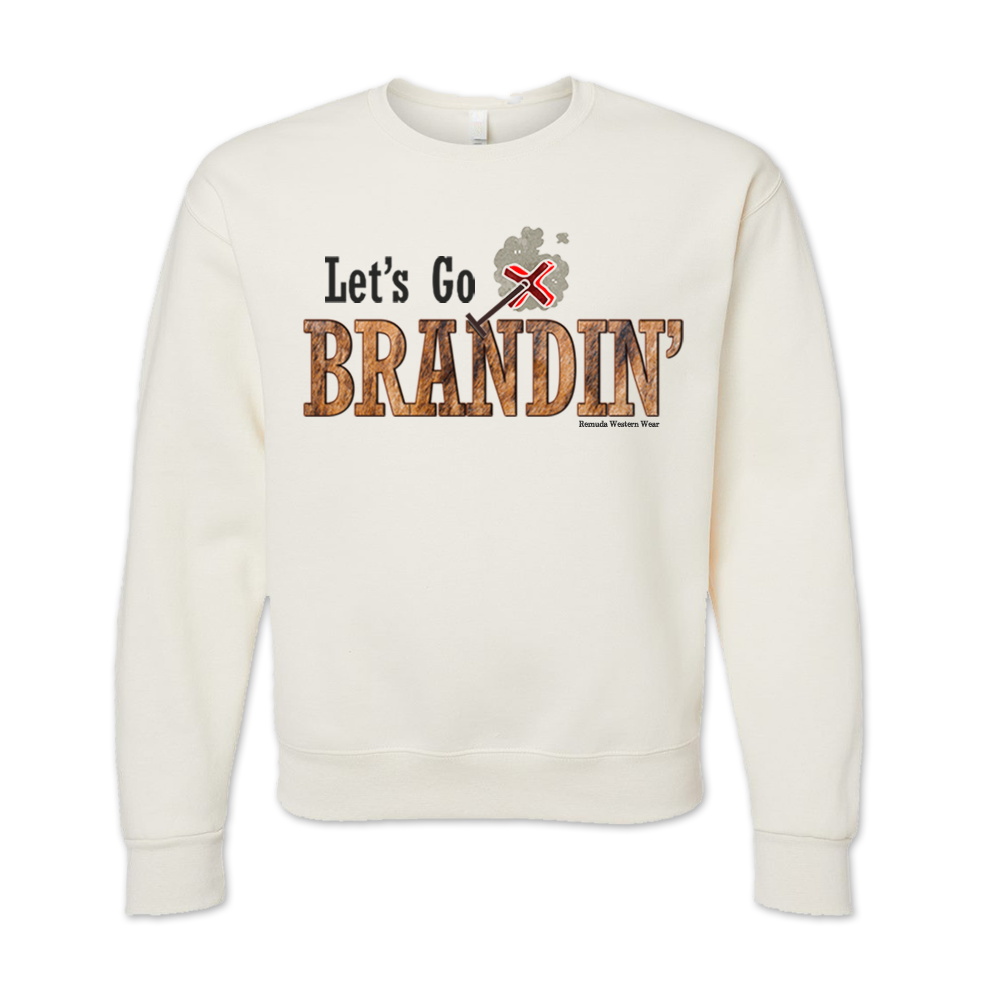 LET'S GO BRANDIN' Adult Unisex Western Sweatshirt