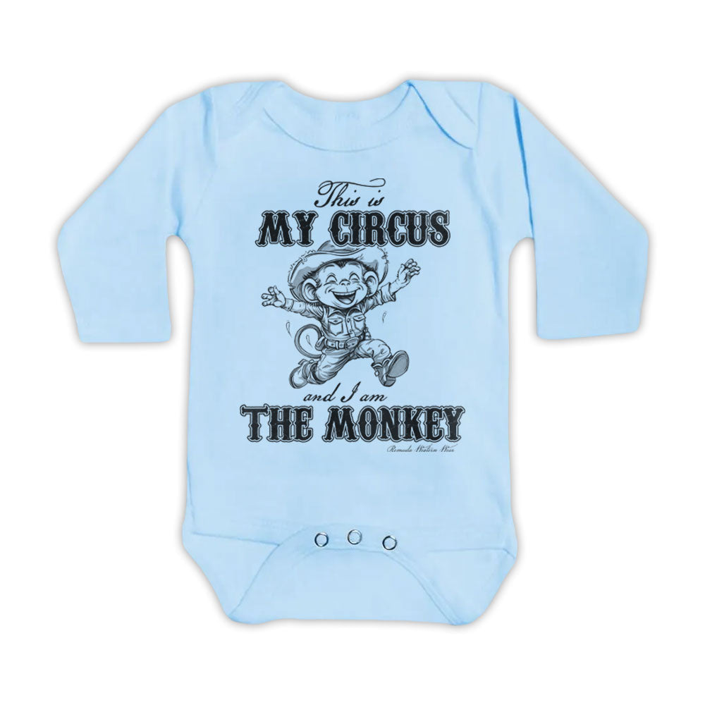 THIS IS MY CIRCUS, I AM THE MONKEY Infant Western One Piece Romper