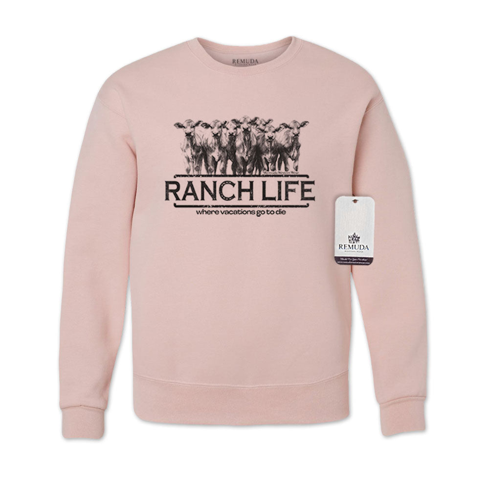 Ranch Life: Where Vacations Go To Die - Adult Unisex Western Sweatshirt