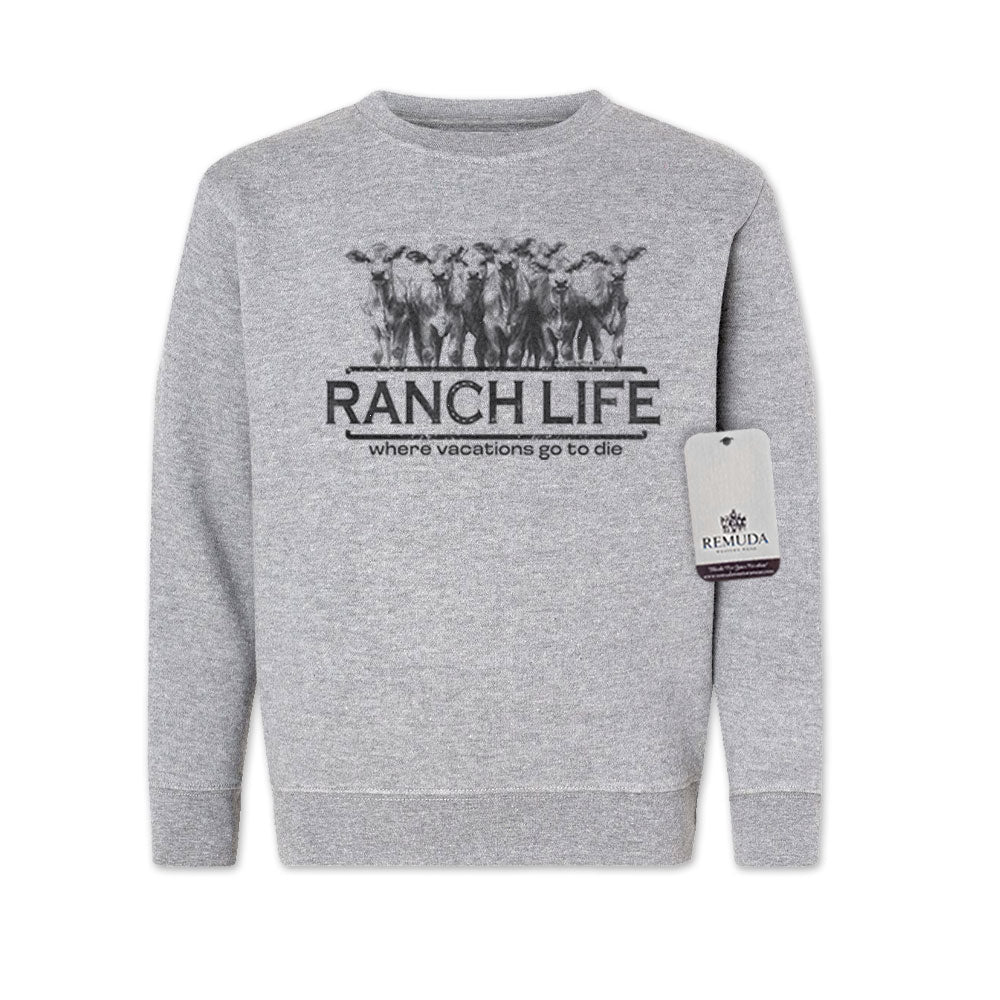 Ranch Life: Where Vacations Go to Die - Western Youth Sweatshirt