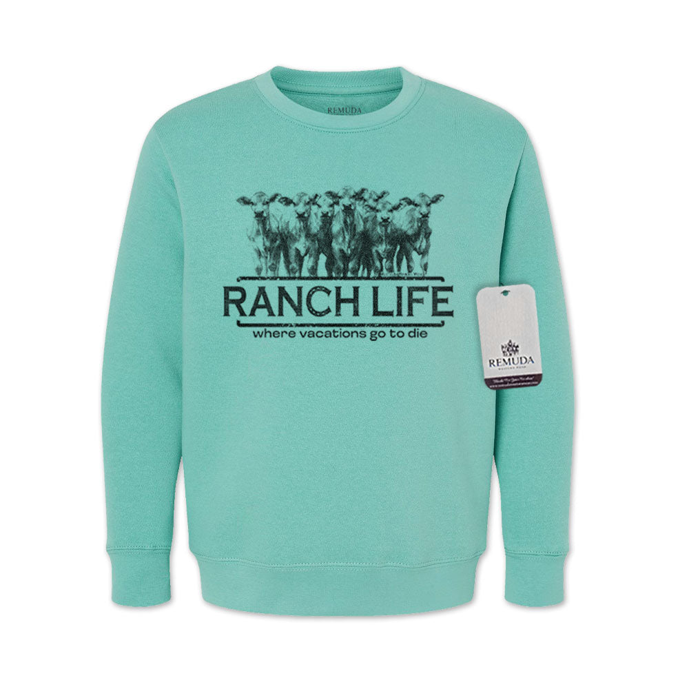 Ranch Life: Where Vacations Go to Die - Western Youth Sweatshirt