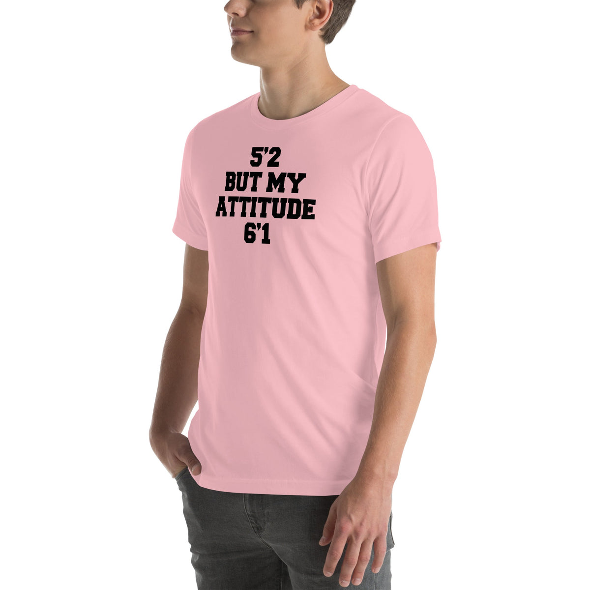 "5'2 But My Attitude 6'1" – Short Girl Attitude Graphic Shirt